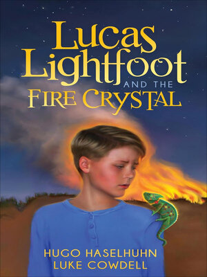 cover image of Lucas Lightfoot and the Fire Crystal
